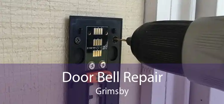 Door Bell Repair Grimsby