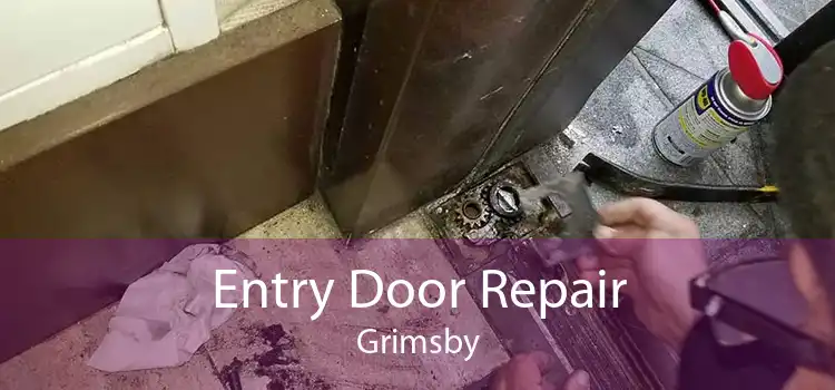 Entry Door Repair Grimsby