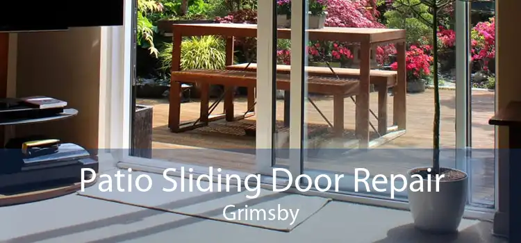 Patio Sliding Door Repair Grimsby
